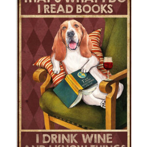 Basset Hound Dog Read Books Drink Wine And Know Things Gift For Miniature Puppies Lover Poster