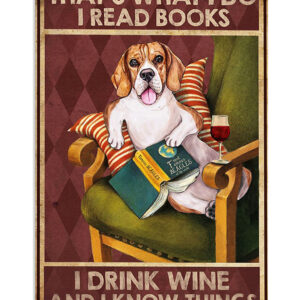 Beagle Dog Read Books Drink Wine And Know Things Poster