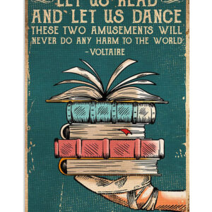 Books Lover Let Us Read And Let Us Dance Books Reader Poster