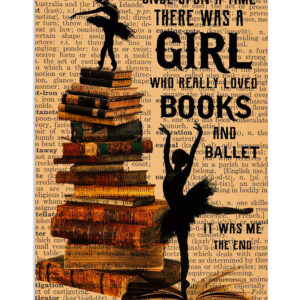 Dancing Ballet Girl Loved Books And Ballet Poster
