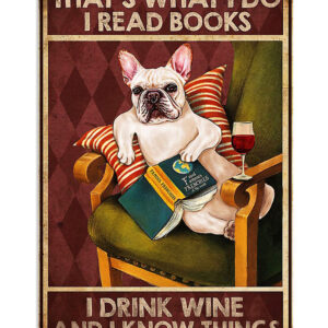 French Bulldog Books Wine Know Things French Bulldog Lover Mom Dad Poster