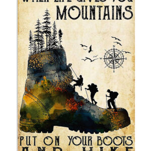 Hiking Put On Your Boots And Hike Poster